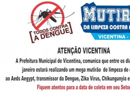 Vicentina está mapeada para mega operação contra dengue, veja horários e locais