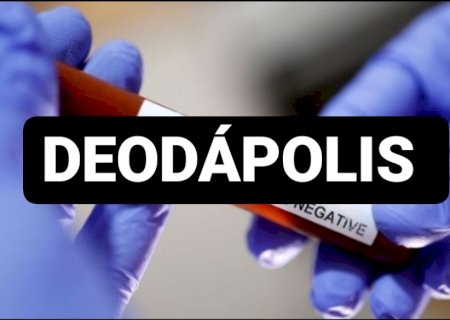 Deodápolis registra mais 1 e chega a 29 positivos com 01 morte e 4 suspeitos, confira o boletim