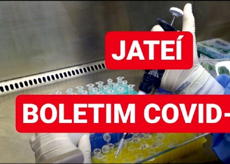 Jateí testa mais 04 positivos para o Covid-19, já são 16, confira o boletim das últimas 24h
