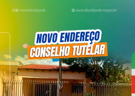 Conselho Tutelar de Deodápolis passa a atender em novo endereço