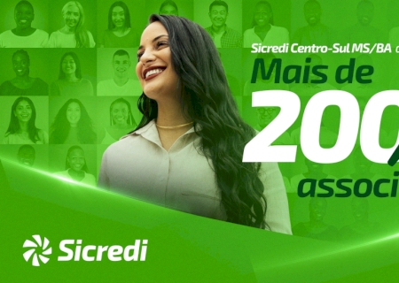 Sicredi Centro-Sul MS/BA alcança a marca de 202 mil associados e celebra crescimento sustentável