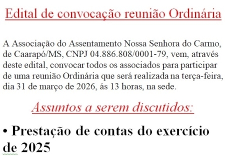 Edital de convocação reunião Ordinária Associação do Assentamento Nossa Senhora do Carmo