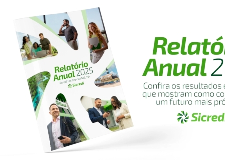 Sicredi Centro-Sul MS/BA divulga Relatório Anual 2025