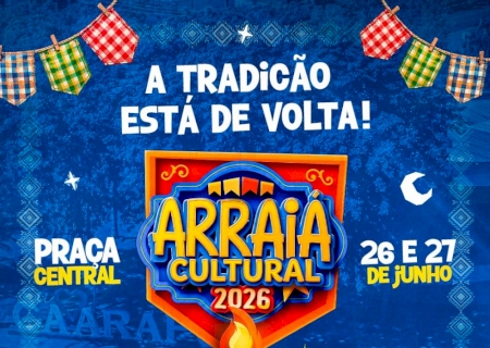 Arraiá Cultural 2026 resgata tradição junina e promete movimentar a Praça Central de Caarapó